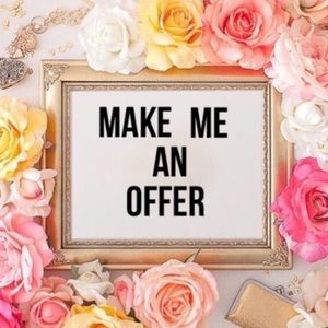 MAKE ME AN OFFER!!!!